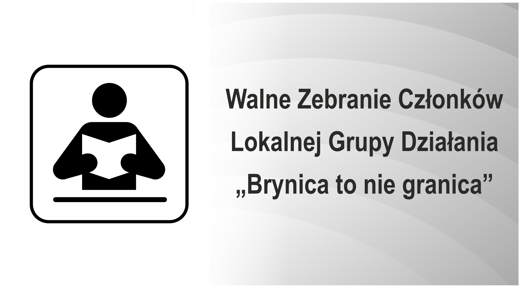 Aktualność: Zaproszenie na XXXIX Walne Zebranie Członków LGD